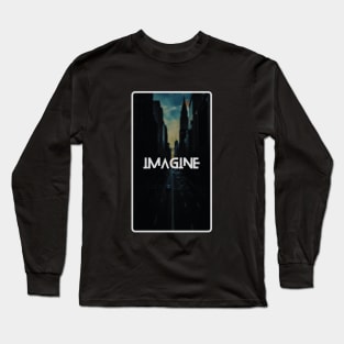 Funny imagine art, a gift for those with vast imagination Long Sleeve T-Shirt